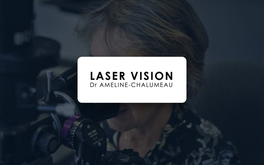 Laser Vision — Dr Ameline-Chalumeau